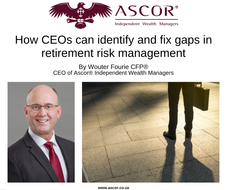 Wouter Fourie How CEOs can identify and fix gaps in retirement risk management 24July2025