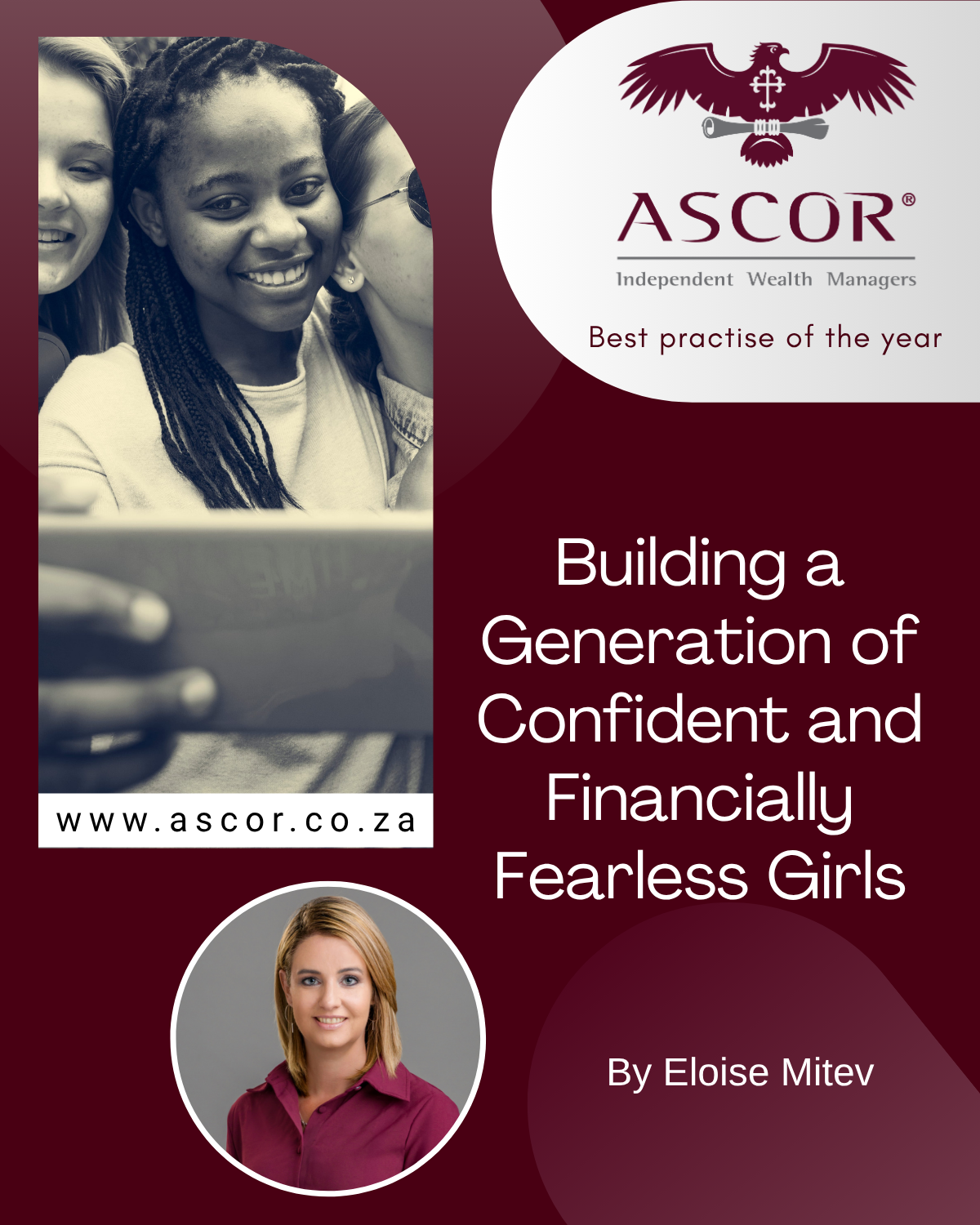By Eloise Mitev Building a Generation of Confident and Financially Fearless Girls